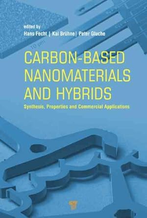 Immagine del venditore per Carbon-Based Nanomaterials and Hybrids : Synthesis, Properties, and Commercial Applications venduto da GreatBookPricesUK