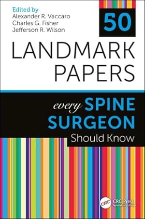Seller image for 50 Landmark Papers Every Spine Surgeon Should Know for sale by GreatBookPrices