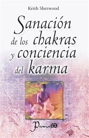 Image du vendeur pour Sanacion de los chakras y conciencia del karma -Language: spanish mis en vente par GreatBookPrices