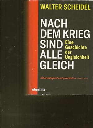 Immagine del venditore per Nach dem Krieg sind alle gleich. Eine Geschichte der Ungleichheit. venduto da Ant. Abrechnungs- und Forstservice ISHGW