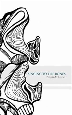 Image du vendeur pour Singing to the Bones mis en vente par GreatBookPrices