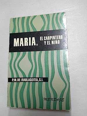 Imagen del vendedor de Mara, el carpintero y el nio a la venta por Libros Ambig