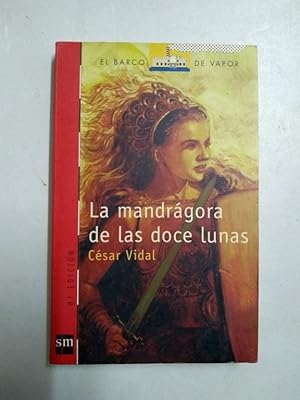 Imagen del vendedor de La mandrágora de las doce lunas a la venta por Libros Ambigú