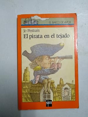 Imagen del vendedor de El pirata en el tejado a la venta por Libros Ambig