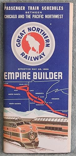 Seller image for Great Northern Railway Passenger Train Schedules between Chicago and the Pacific Northwest Effective May 22, 1960 Empire Builder for sale by Argyl Houser, Bookseller