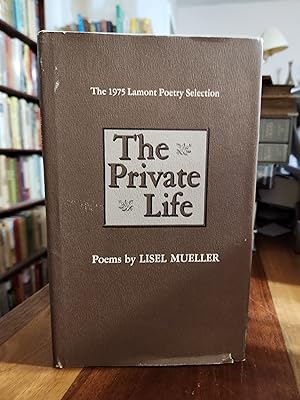 Bild des Verkufers fr The Private Life: Poems (Louisiana paperbacks ; L-73) zum Verkauf von Nash Books