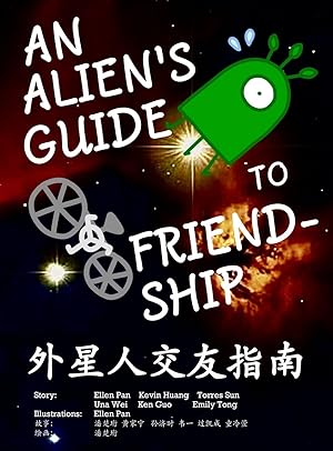 Imagen del vendedor de An Alien\ s Guide to Friendship (in English and Chinese) a la venta por moluna