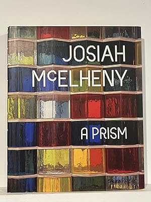Seller image for Josiah McElheny: A Prism for sale by Aeon Bookstore