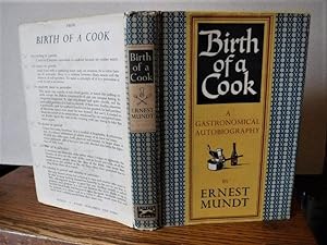 Birth of a Cook - A Gastronomical Autobiography