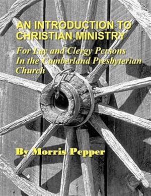 Seller image for An Introduction to Christian Ministry for sale by GreatBookPrices