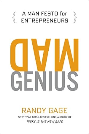 Image du vendeur pour Mad Genius: A Manifesto for Entrepreneurs mis en vente par Reliant Bookstore