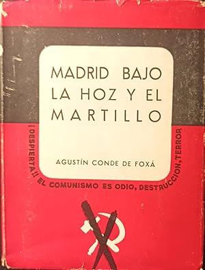 MADRID BAJO LA HOZ Y EL MARTILLO