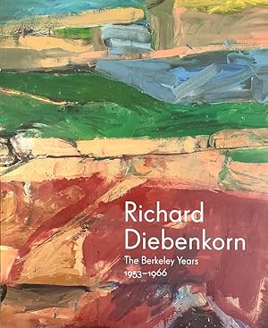 Seller image for Richard Diebenkorn: The Berkeley Years, 1953-1966 for sale by Randall's Books