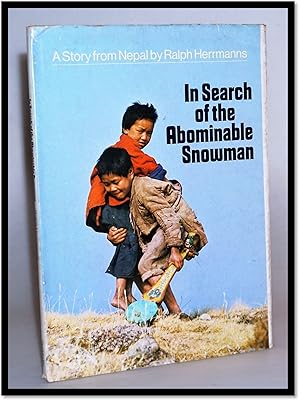 Bild des Verkufers fr [Katmandu] In Search of the Abominable Snowman. A Story from Nepal zum Verkauf von Blind-Horse-Books (ABAA- FABA)