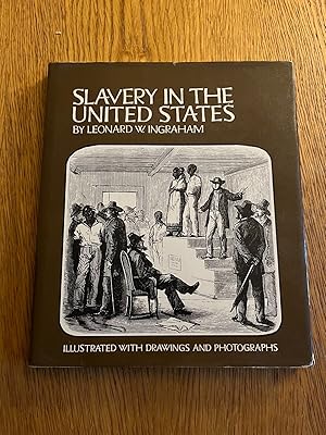 Seller image for SLAVERY IN THE UNITED STATES for sale by Happyfish Books