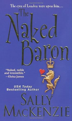 Seller image for The Naked Baron (Naked Nobility) for sale by Reliant Bookstore