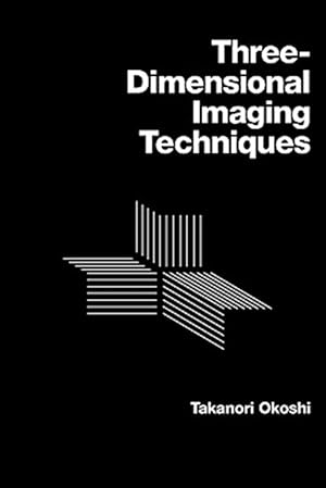 Seller image for Three-Dimensional Imaging Techniques for sale by GreatBookPrices