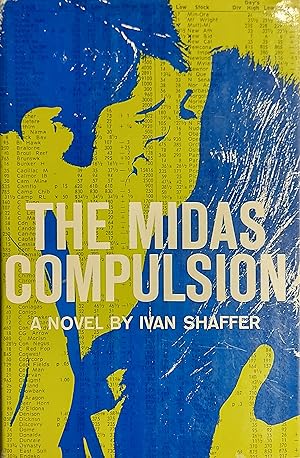 Immagine del venditore per The Midas Compulsion venduto da Mister-Seekers Bookstore