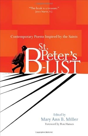 Immagine del venditore per St. Peter's B-list: Contemporary Poems Inspired by the Saints venduto da Reliant Bookstore