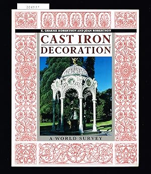 Imagen del vendedor de Cast Iron Decoration. A World Survey. a la venta por Hatt Rare Books ILAB & CINOA