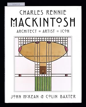 Bild des Verkufers fr Charles Rennie Mackintosh. Architect, Artist, Icon. zum Verkauf von Hatt Rare Books ILAB & CINOA