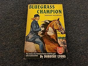 BLUEGRASS CHAMPION (FAMOUS HORSE STORIES)