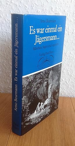 Seller image for Es war einmal ein Jgersmann. Mrchen, Sagen und Legenden vom Jger und der Jagd. for sale by Antiquariat Hartmann
