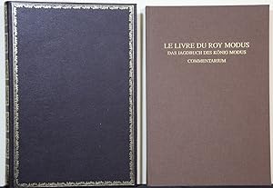Le Livre De Roi Modus (Jagdbuch des Königs Modus) Bibliothèque Royale Albert Ier Ms.10218; Biblio...