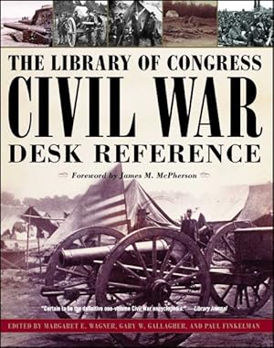 Immagine del venditore per Library of Congress Civil War Desk Reference venduto da GreatBookPrices