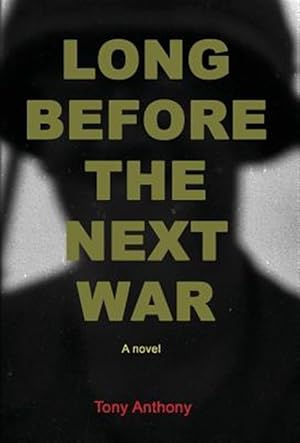 Seller image for Long Before the Next War for sale by GreatBookPrices