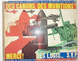 Des canons, des munitions?.Merci des logis s.v.p.