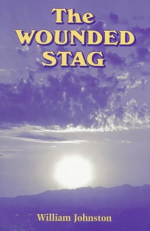 Seller image for Wounded Stag : Christian Mysticism Today for sale by GreatBookPrices
