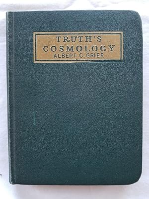 Truth's Cosmology and Other Discourses