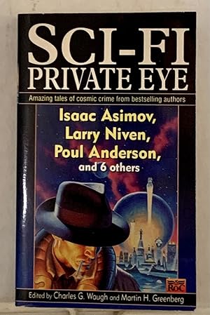 Seller image for Sci-Fi Private Eye Amazing Tales of Cosmic Crime from Bestselling Authors for sale by S. Howlett-West Books (Member ABAA)
