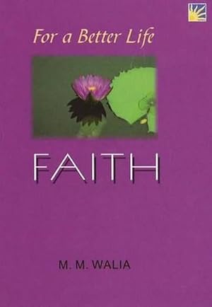 Seller image for For A Better Life -- Faith (Paperback) for sale by AussieBookSeller