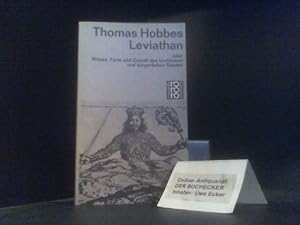 Bild des Verkufers fr Leviathan oder Wesen, Form und Gewalt des kirchlichen und brgerlichen Staates : 1. Der Mensch. 2. Der Staat. Thomas Hobbes. In d. bers. von Dorothee Tidow mit e. Essay Zum Verstndnis des Werkes, e. biograph. Grundriss u.e. Bibliographie hrsg. von Peter Cornelius Mayer-Tasch / Rowohlts Klassiker der Literatur und der Wissenschaft ; 187/188/189 : Philosophie der Neuzeit ; Bd. 6 zum Verkauf von Der Buchecker