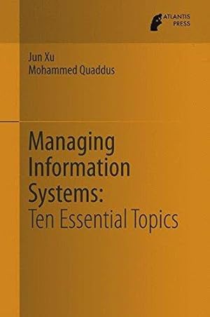 Bild des Verkufers fr Managing Information Systems: Ten Essential Topics zum Verkauf von WeBuyBooks