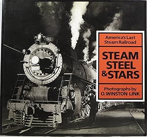 Bild des Verkufers fr Steam, Steel & Stars: America's Last Steam Railroad zum Verkauf von Newbury Books