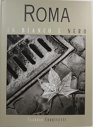 Seller image for Roma in Bianco e Nero = Rome in Black and White for sale by Newbury Books