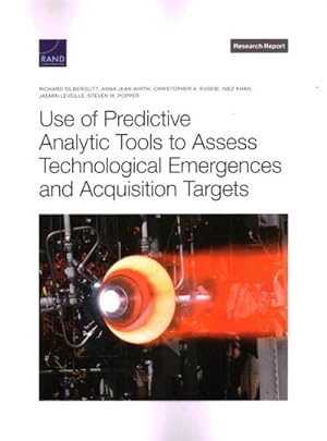 Bild des Verkufers fr Use of Predictive Analytic Tools to Assess Technological Emergences and Acquisition Targets zum Verkauf von GreatBookPrices