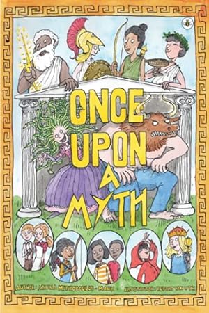 Seller image for Once Upon a Myth for sale by WeBuyBooks