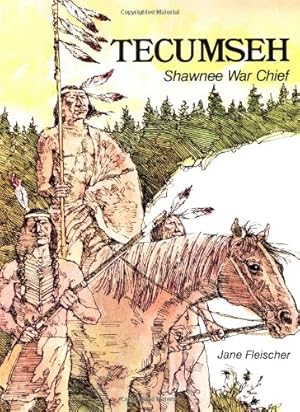 Imagen del vendedor de Tecumseh : Shawnee War Chief (Native American Biographies) a la venta por Reliant Bookstore