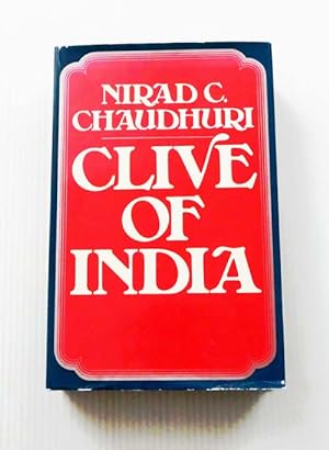 Bild des Verkufers fr Clive of India A Political and Psychological Essay zum Verkauf von Adelaide Booksellers