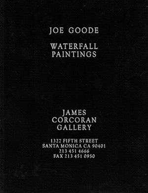 Bild des Verkufers fr Joe Goode: Waterfall Paintings zum Verkauf von LEFT COAST BOOKS