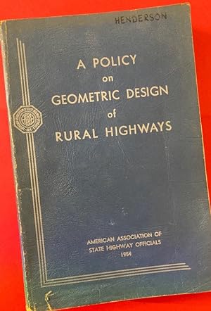 A Policy on Geometric Design of Rural Highways.
