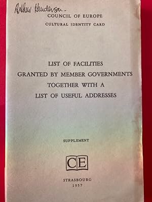 List of Facilities Granted by Member Governments Together with a List of Useful Addresses. Togeth...