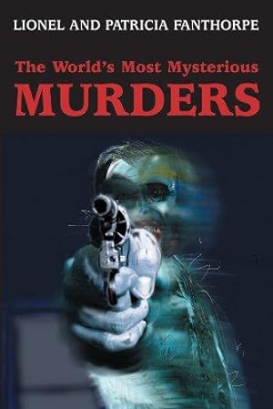 Imagen del vendedor de The World's Most Mysterious Murders: 8 (Mysteries and Secrets) a la venta por WeBuyBooks
