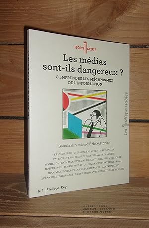 Immagine del venditore per LE 1 - HORS-SERIE : Les mdias sont-ils dangereux? Comprendre les mcanismes de l'information venduto da Planet's books