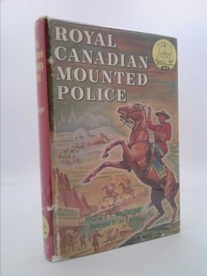 Bild des Verkufers fr Royal Canadian Mounted Police, Landmark Books; zum Verkauf von ThriftBooksVintage