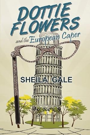 Bild des Verkufers fr Dottie Flowers and the European Caper zum Verkauf von WeBuyBooks